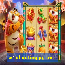 w1 shooting pg bet